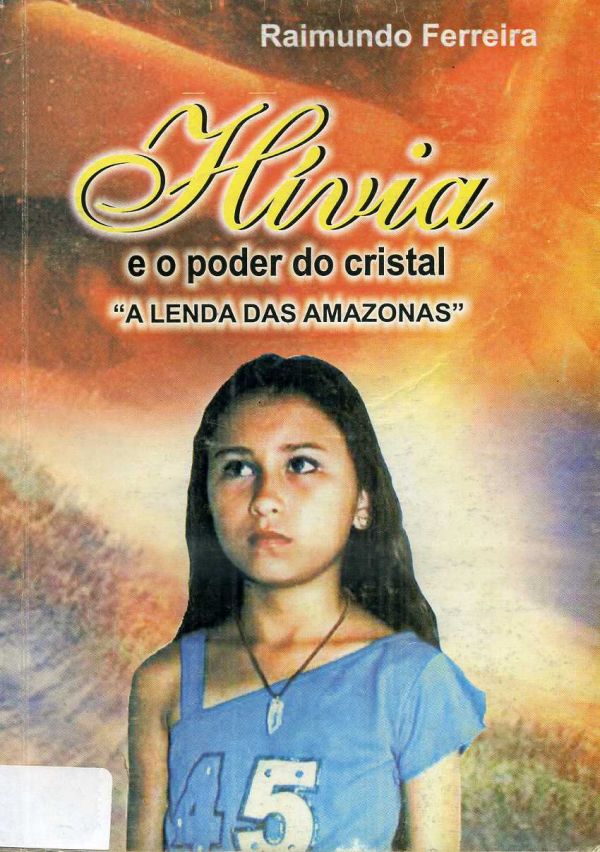 Hívia e o poder do Cristal